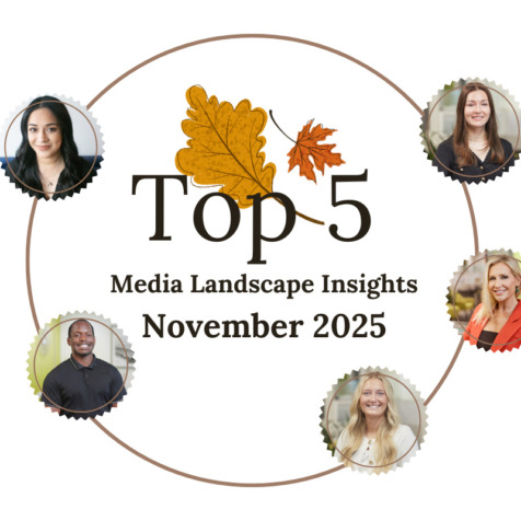 Top 5 Media Landscape Insights- November