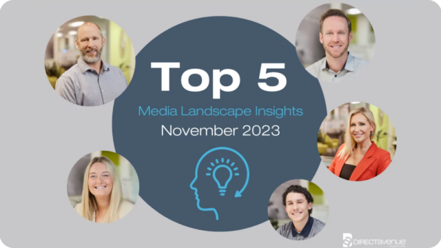 Top 5 Media Landscape Insights – November